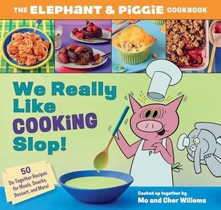 Boekomslag van We Really Like Cooking Slop! door Mo Willems and Cher Willems