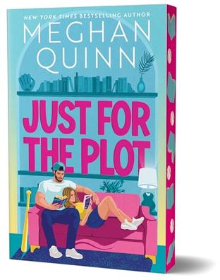 Boekomslag van Just for the Plot door Meghan Quinn