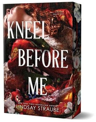 Boekomslag van Kneel Before Me door Lindsay Straube