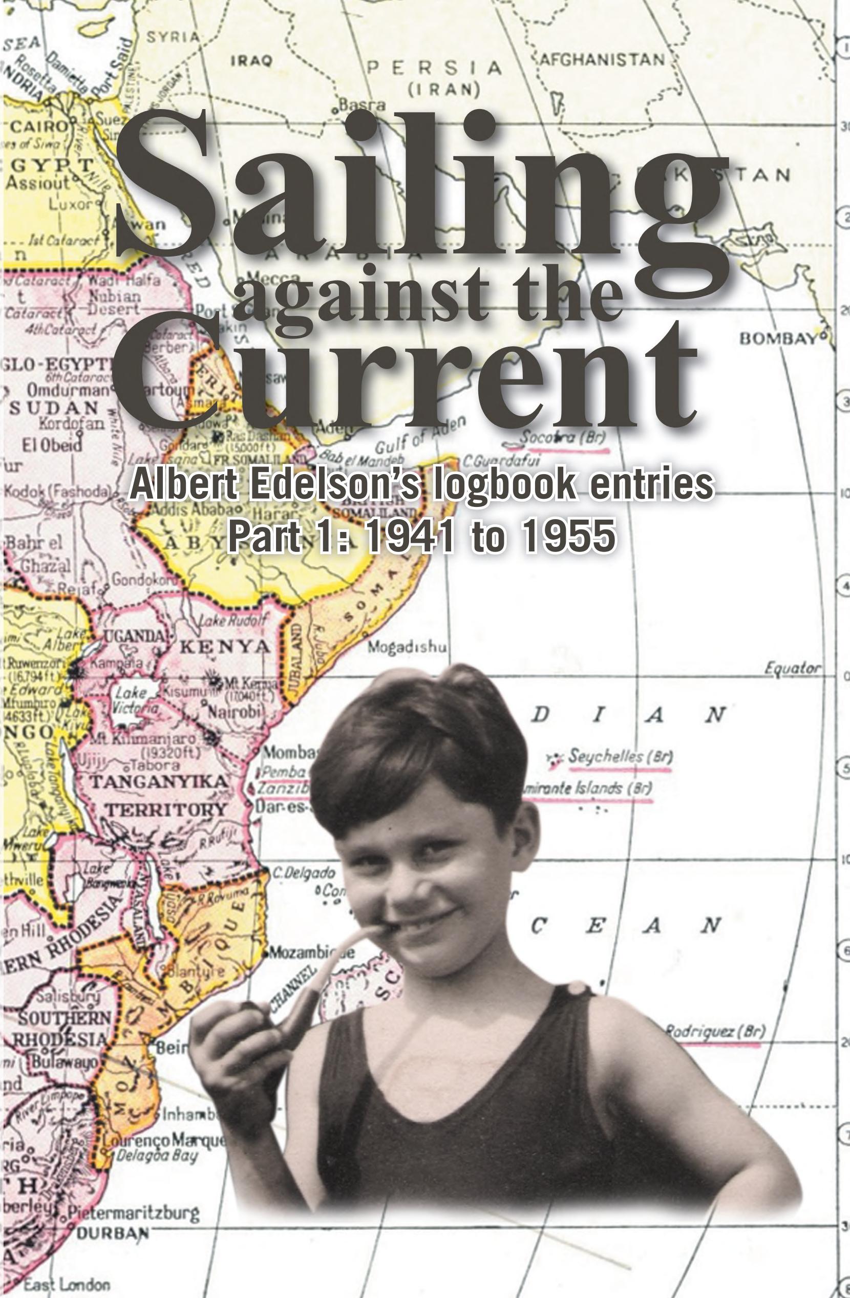Boekomslag van Sailing Against the Current door Albert Edelson