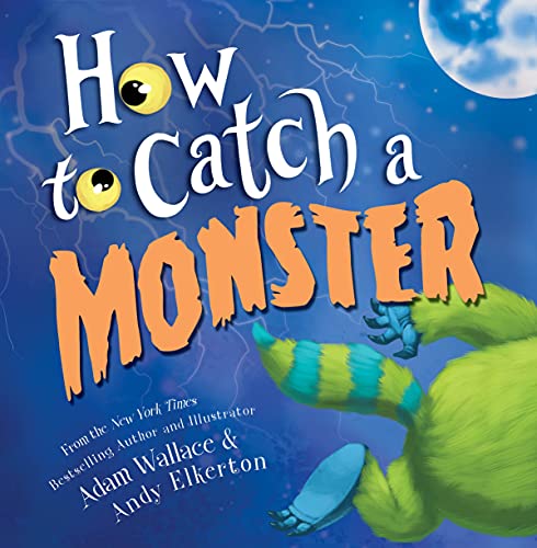 Boekomslag van How to Catch a Monster door Adam Wallace