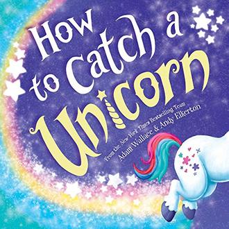 Boekomslag van How to Catch a Unicorn door Adam Wallace