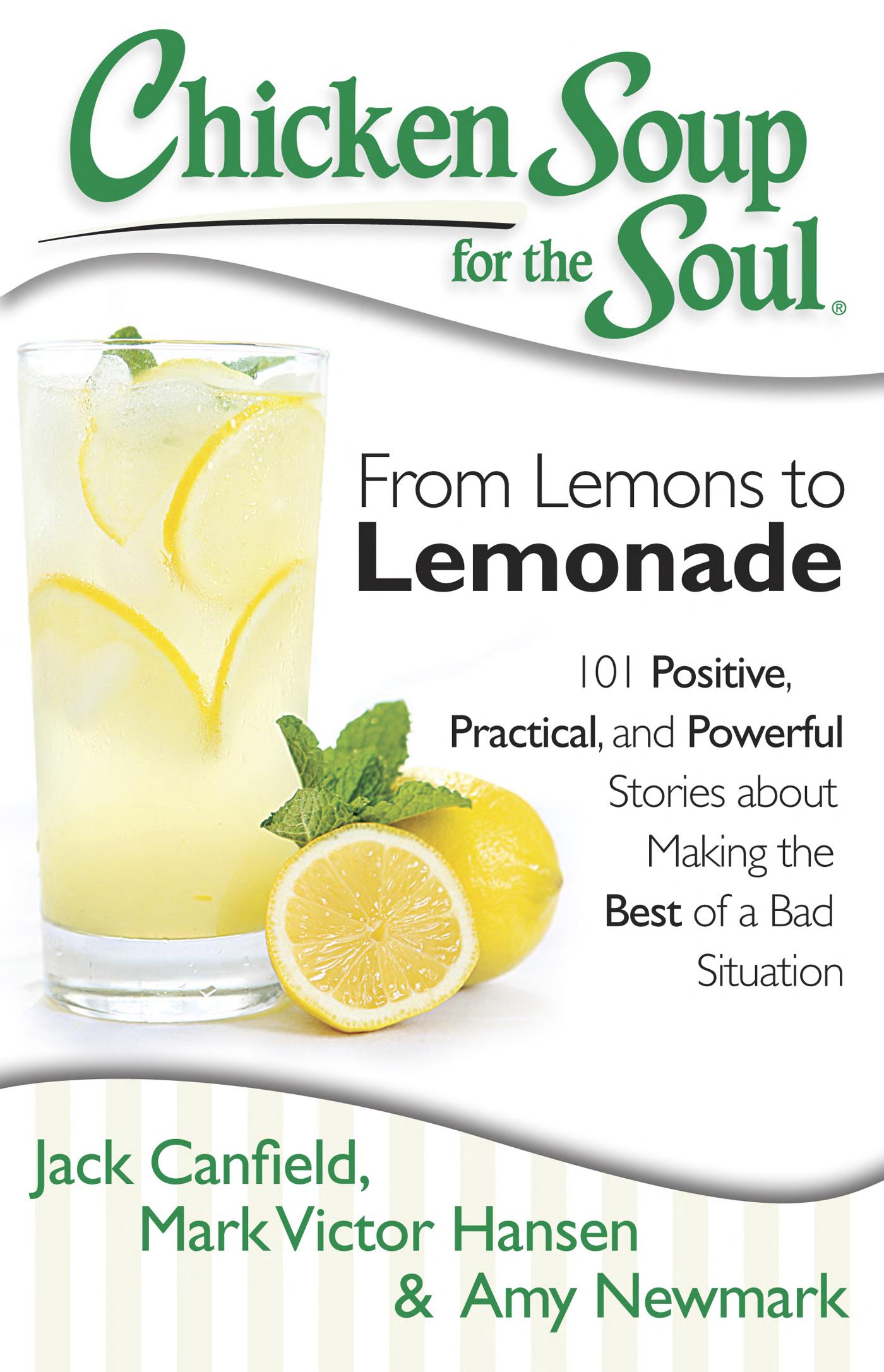 Boekomslag van Chicken Soup for the Soul: from Lemons to Lemonade door Jack Canfield
