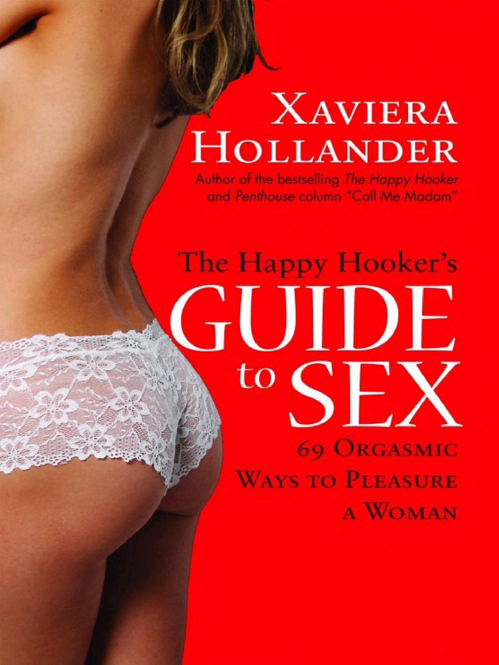 Boekomslag van The Happy Hooker's Guide to Sex door Xaviera Hollander