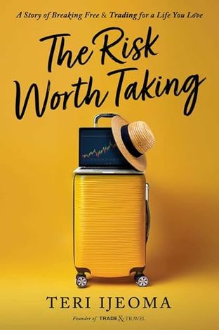 Boekomslag van The Risk Worth Taking door Teri Ijeoma