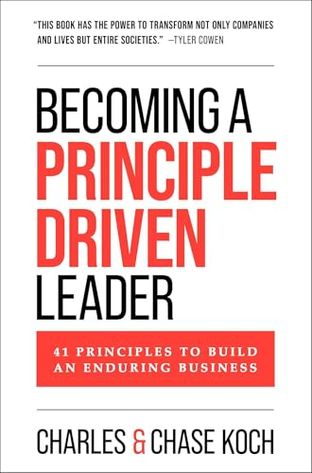 Boekomslag van Becoming a Principle-driven Leader door Charles Koch and Chase Koch
