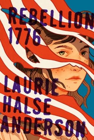 Boekomslag van Rebellion 1776 door Laurie Halse Anderson