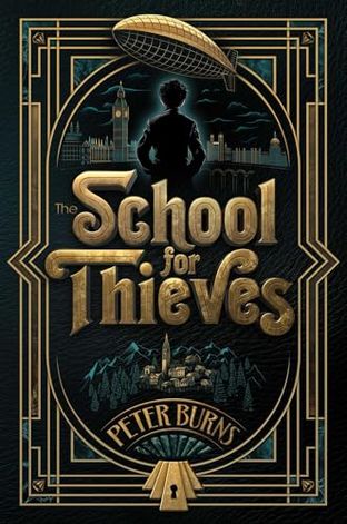 Boekomslag van The School for Thieves door Peter Burns