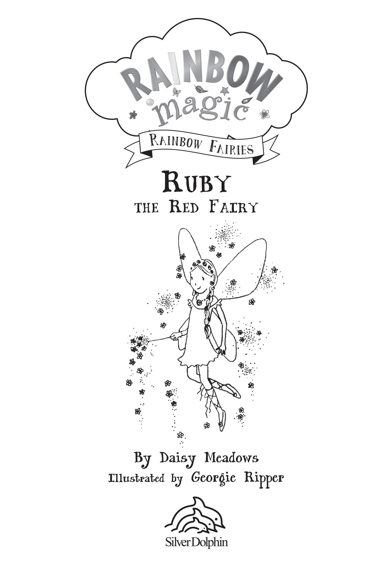 Boekomslag van Rainbow Magic Rainbow Fairies Book #1: Ruby the Red Fairy door Daisy Meadows