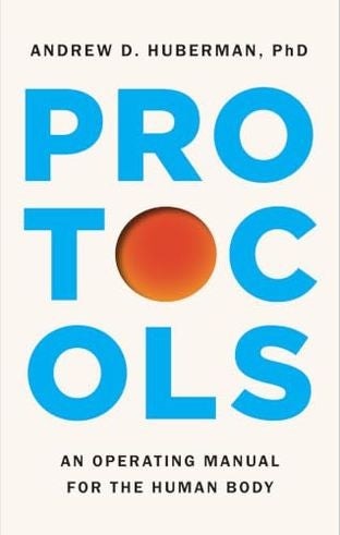 Boekomslag van Protocols door Andrew D. Huberman with Jessica Wapner