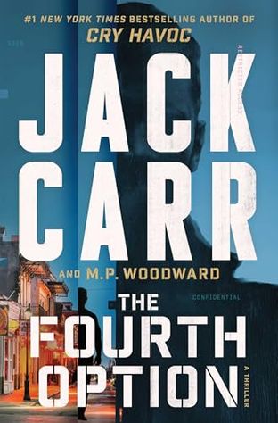 Boekomslag van The Fourth Option door Jack Carr and M.P. Woodward