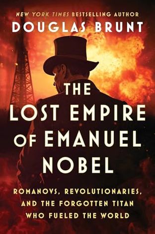 Boekomslag van The Lost Empire of Emanuel Nobel door Douglas Brunt
