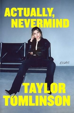 Boekomslag van Actually, Nevermind door Taylor Tomlinson