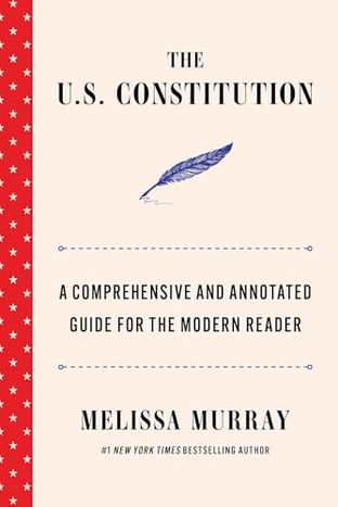 Boekomslag van The U.s. Constitution door Melissa Murray