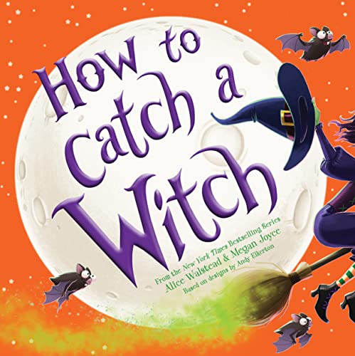 Boekomslag van How to Catch a Witch door Alice Walstead