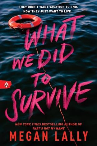 Boekomslag van What We Did to Survive door Megan Lally