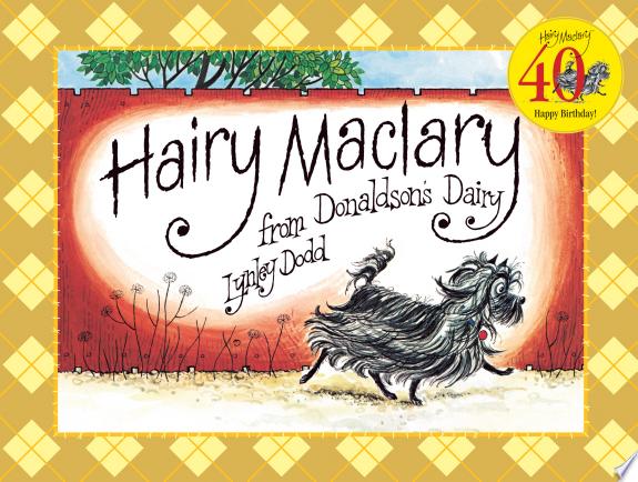 Boekomslag van Hairy Maclary from Donaldsons Dairy 40th Anniversary Edition door Lynley Dodd