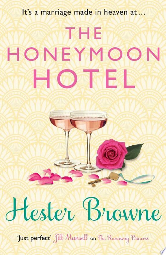 Boekomslag van The Honeymoon Hotel door Hester Browne