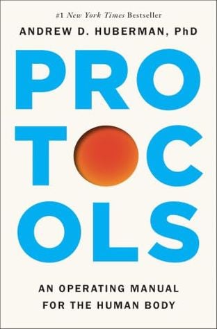 Boekomslag van Protocols door Andrew D. Huberman with Jessica Wapner