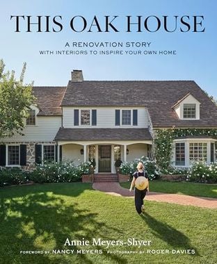 Boekomslag van This Oak House door Annie Meyers-Shyer