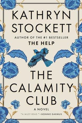 Boekomslag van The Calamity Club door Kathryn Stockett