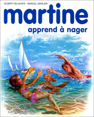 Boekomslag van Martine Apprend À Nager door Gilbert Delahaye