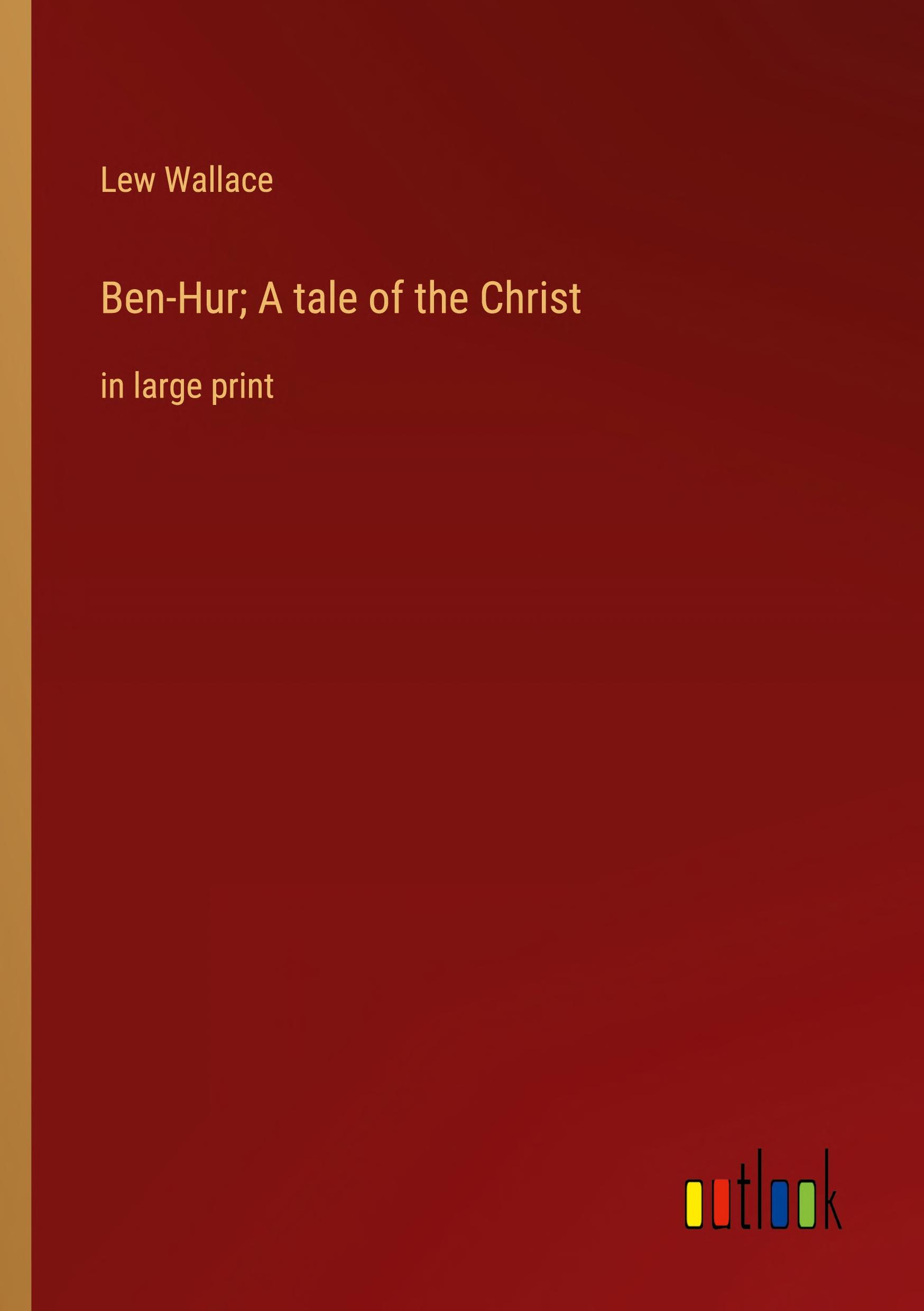 Boekomslag van Ben-hur; a Tale of the Christ door Lew Wallace