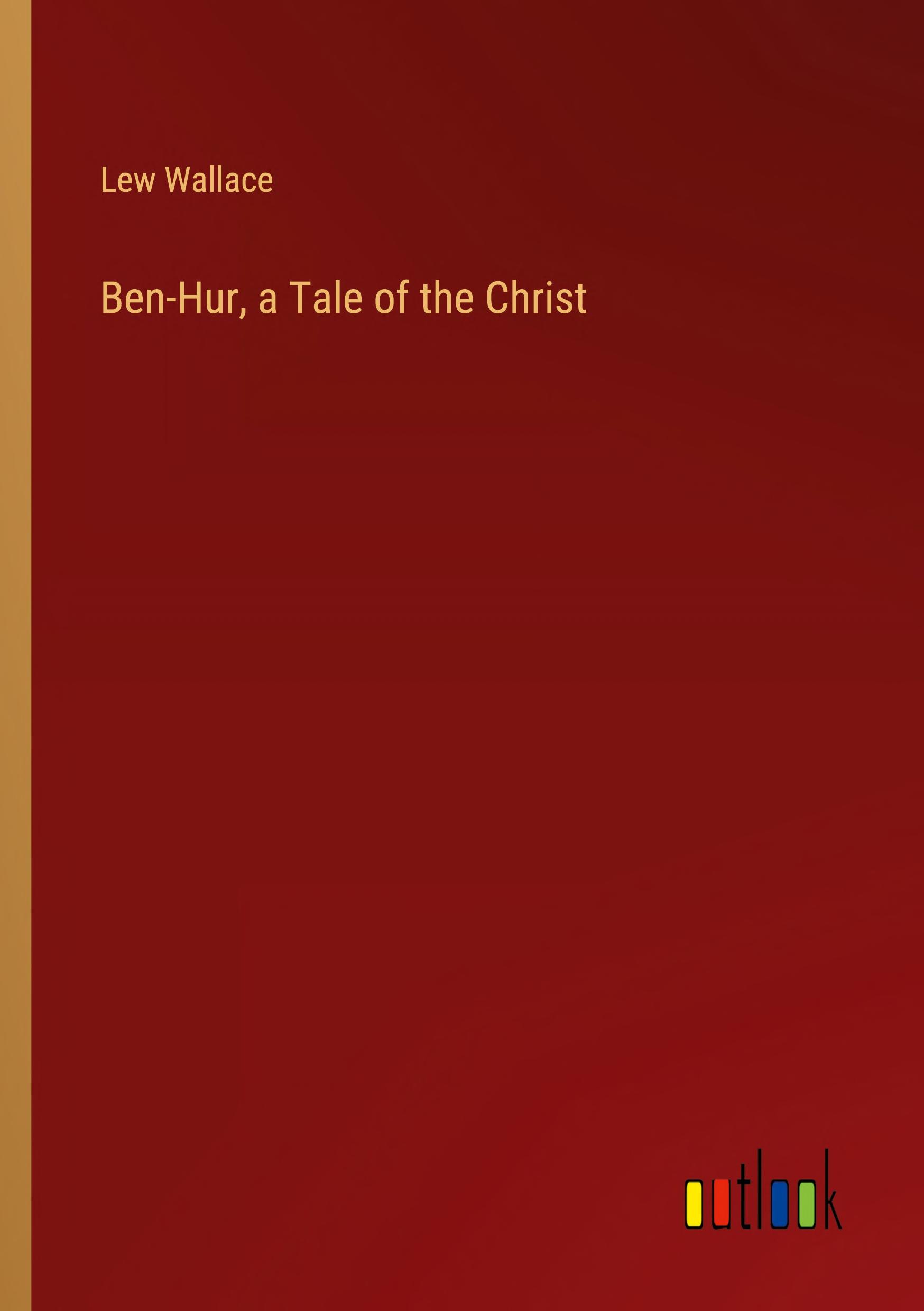 Boekomslag van Ben-hur, a Tale of the Christ door Lew Wallace