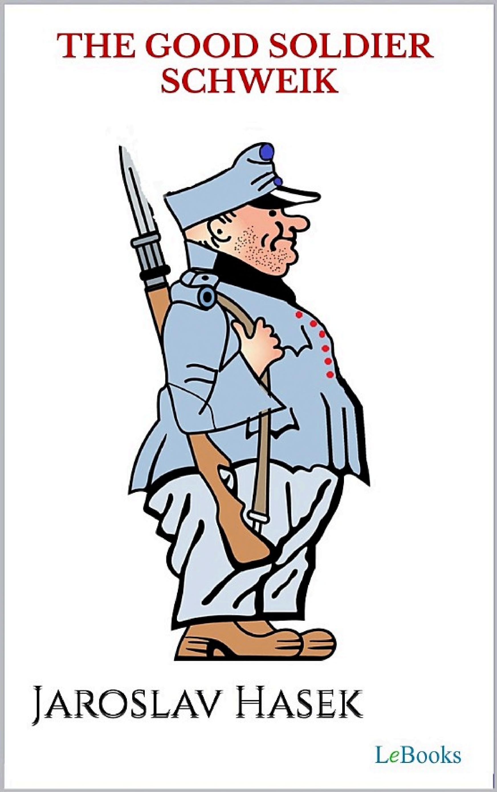 Boekomslag van The Good Soldier Schweik door Jaroslav Hašek