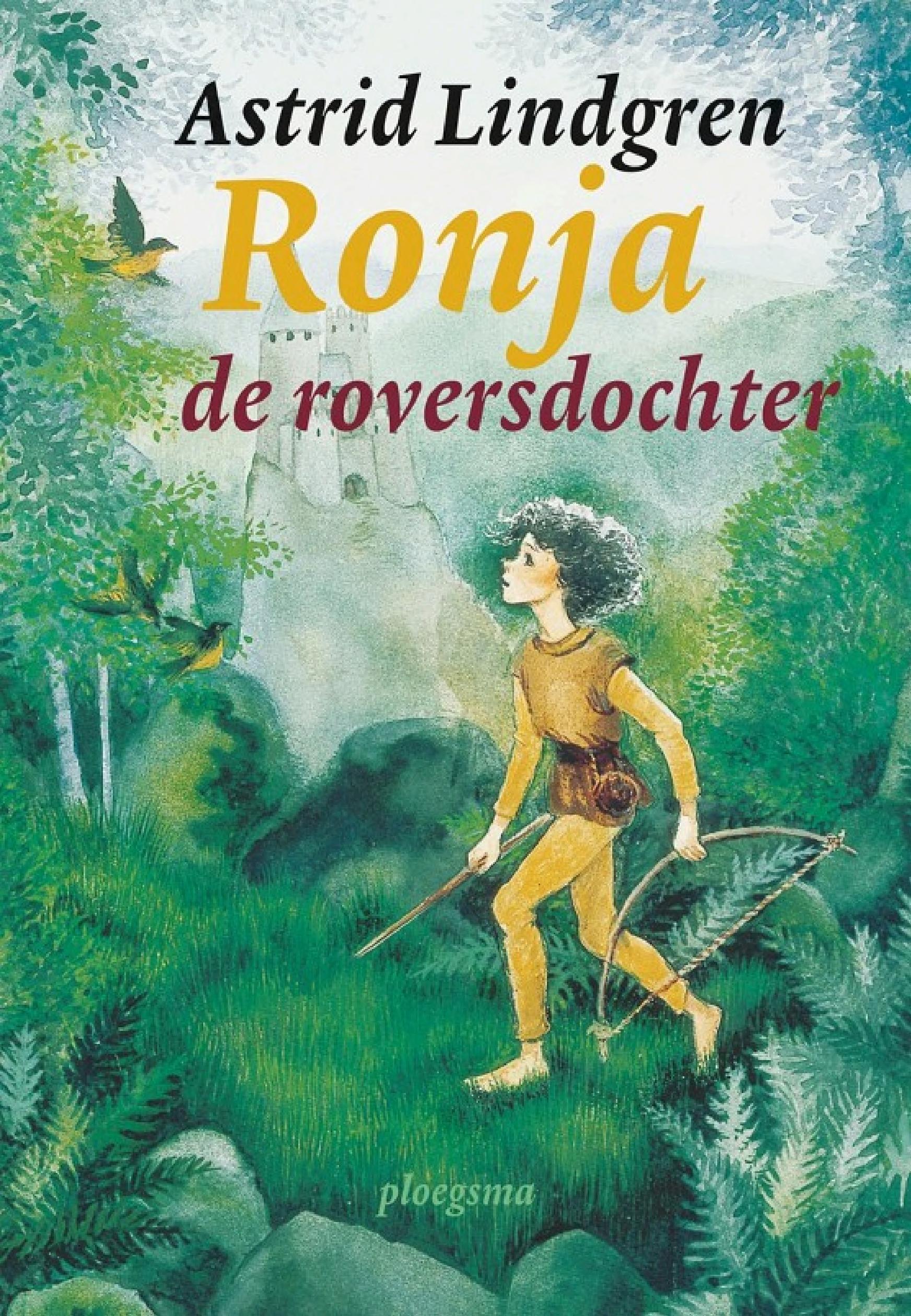 Boekomslag van Ronja De Roversdochter door Astrid Lindgren