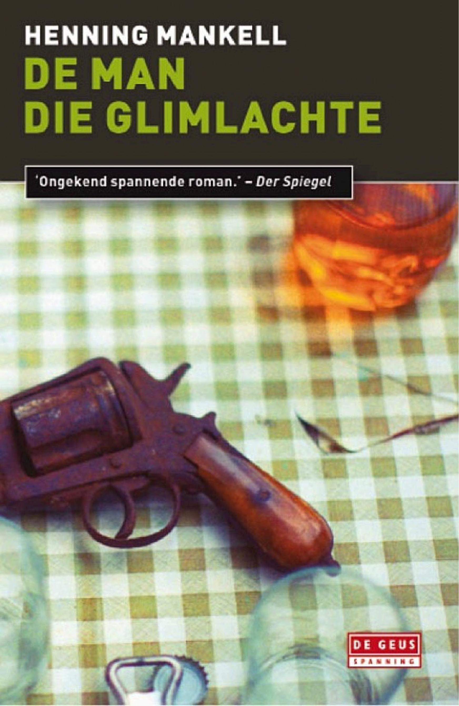 Boekomslag van De Man Die Glimlachte door Henning Mankell