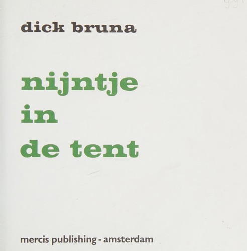 Boekomslag van Nijntje in De Tent door Dick Bruna