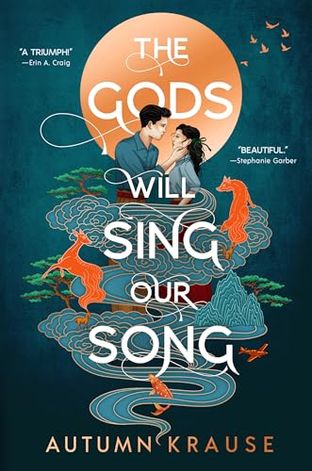 Boekomslag van The Gods Will Sing Our Song door Autumn Krause