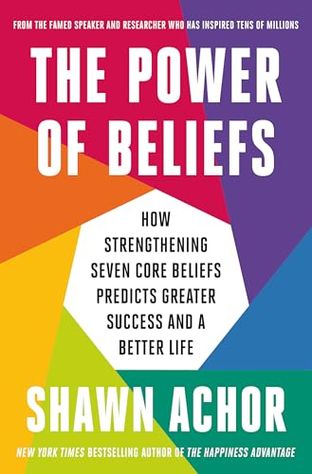 Boekomslag van The Power of Beliefs door Shawn Achor
