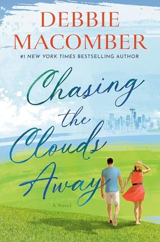 Boekomslag van Chasing the Clouds Away door Debbie Macomber