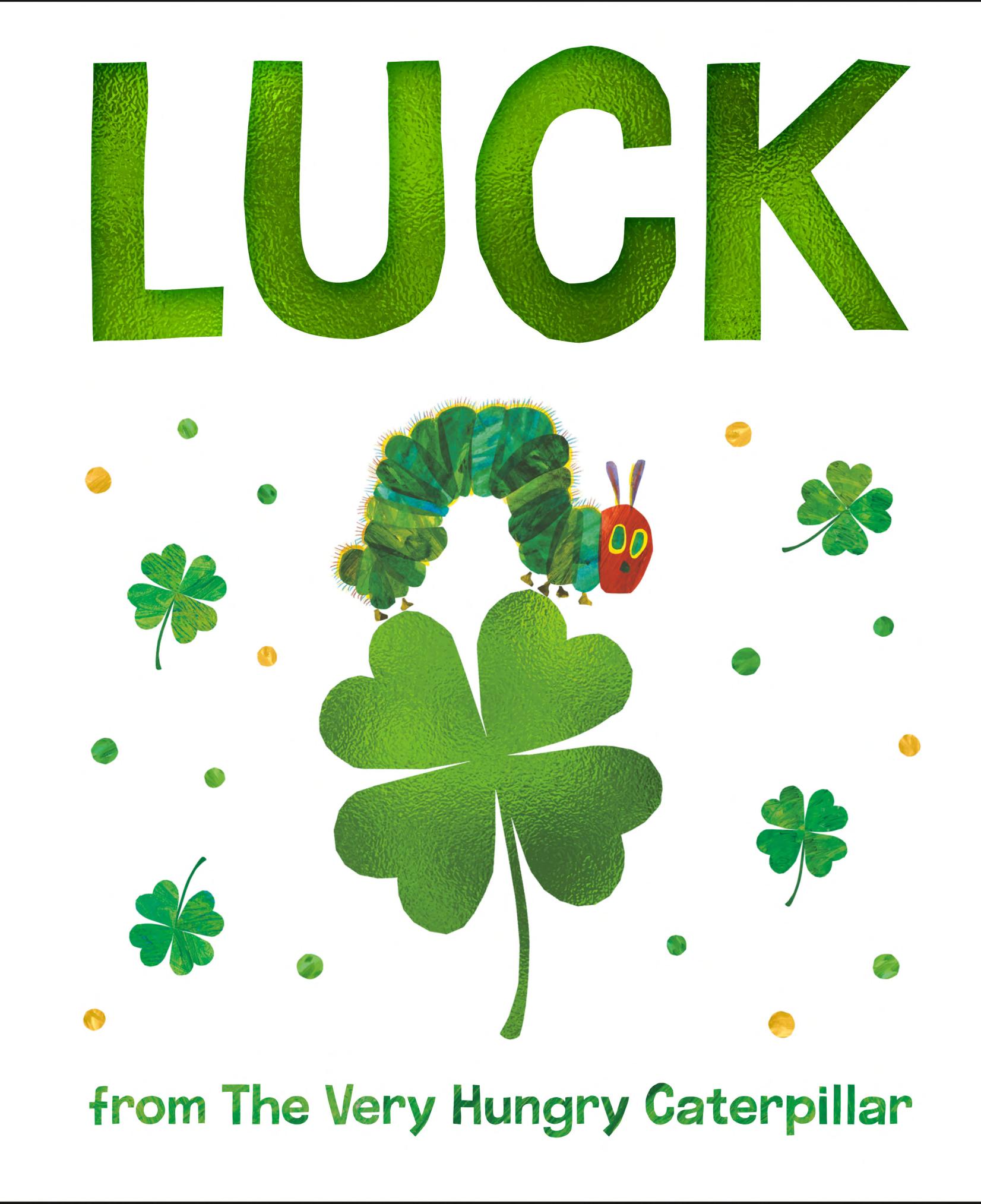 Boekomslag van Luck from the Very Hungry Caterpillar door Eric Carle