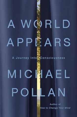 Boekomslag van A World Appears door Michael Pollan