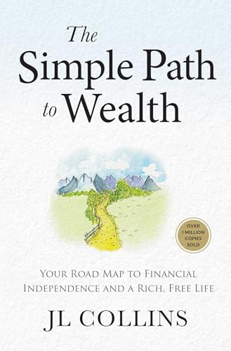 Boekomslag van The Simple Path to Wealth door JL Collins