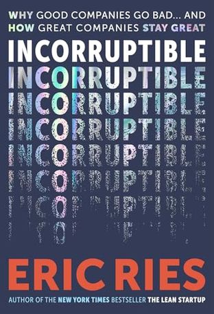 Boekomslag van Incorruptible door Eric Ries