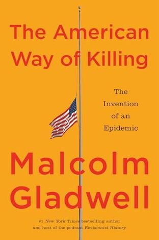 Boekomslag van The American Way of Killing door Malcolm Gladwell